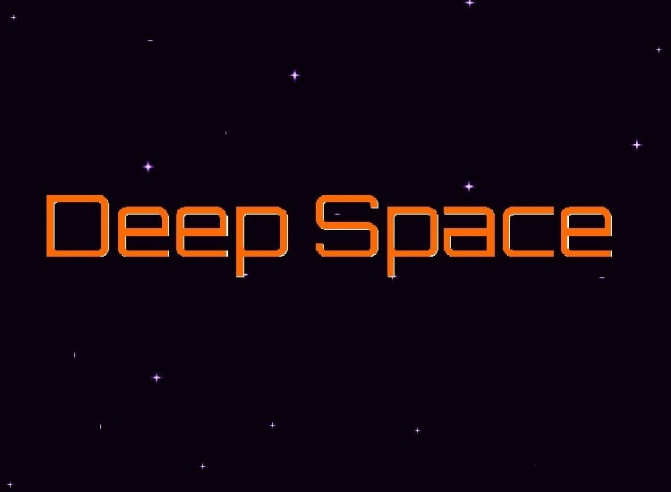 Deep Space
